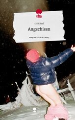 Angschissn. Life is a Story - story.one