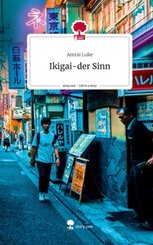 Ikigai-der Sinn. Life is a Story - story.one