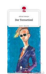 Der Terrortisté. Life is a Story - story.one