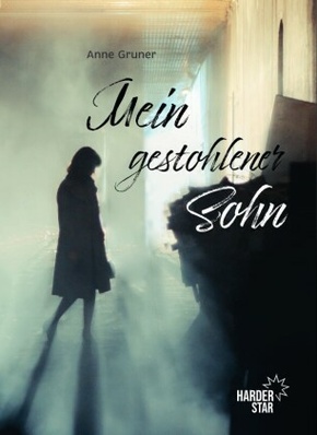 Mein gestohlener Sohn