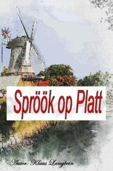 Spr&ouml;&ouml;k op Platt - Spr&uuml;che auf Plattdeutsch