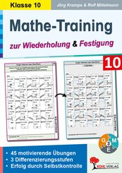 Mathe-Training zur Wiederholung und Festigung / Klasse 10