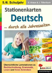 Stationenkarten Deutsch ... durch alle Jahreszeiten / Klasse 5-6