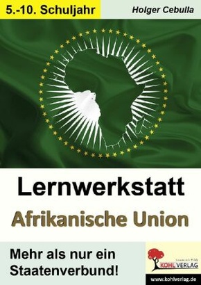 Lernwerkstatt Afrikanische Union