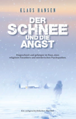 Der Schnee und die Angst