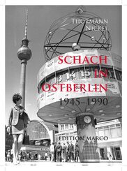 Schach in Ostberlin 1945-1990