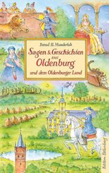 Sagen & Geschichten aus Oldenburg und dem Oldenburger Land
