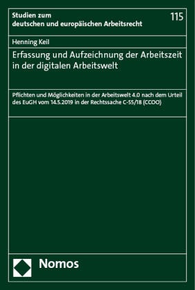 Erfassung und Aufzeichnung der Arbeitszeit in der digitalen Arbeitswelt