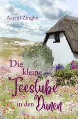 Die kleine Teestube in den Dünen