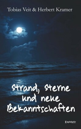 Strand, Sterne und neue Bekanntschaften