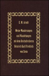 Meine Wanderungen und Wandelungen mit dem Reichsfreiherrn Heinrich Karl Friedrich von Stein
