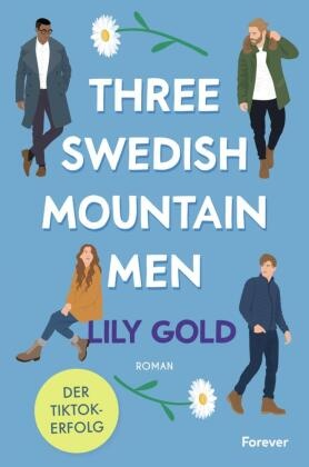 Three Swedish Mountain Men