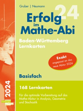 Erfolg im Mathe-Abi 2024, 168 Lernkarten Basisfach Allgemeinbildendes Gymnasium Baden-Württemberg