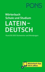 PONS W&ouml;rterbuch f&uuml;r Schule und Studium Latein, m.  Buch, m.  Online-Zugang