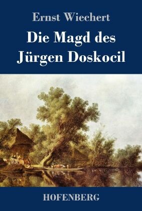 Die Magd des Jürgen Doskocil