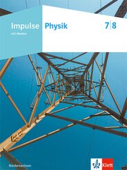 Impulse Physik 7/8. Ausgabe Niedersachsen, m. 1 Beilage