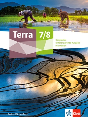 Terra Geographie 7/8. Differenzierende Ausgabe Baden-Württemberg