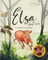 Elsa büxt aus