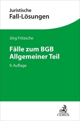 Fälle zum BGB Allgemeiner Teil