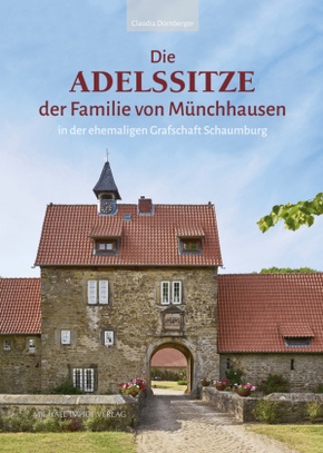Die Adelssitze der Familie von Münchhausen