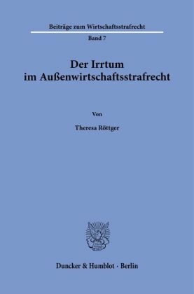 Der Irrtum im Außenwirtschaftsstrafrecht.