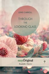 Through the Looking-Glass (with MP3 audio-CD) - Readable Classics - Unabridged english edition with improved readability