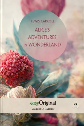 Alice's Adventures in Wonderland (with audio-CD) - Readable Classics - Unabridged english edition with improved readabil