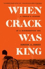 When Crack Was King