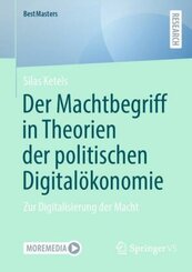 Der Machtbegriff in Theorien der politischen Digitalökonomie