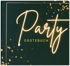 Gästebuch "Party"- Premium Gästebuch Blanko