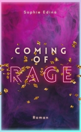 Coming of Rage | Poetisch-tragischer New Adult mit queerem Slowburn und authentischer Mental-Health-Repräsentation!