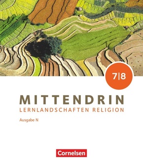 Mittendrin - Unterrichtswerk für katholische Religionslehre - Lernlandschaften Religion Gymnasium/Sekundarstufe I - Ausg