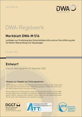 Merkblatt DWA-M 516 Leitfaden zur Erstellung des Sicherheitsberichts und zur Durchführung der Vertieften Überprüfung von