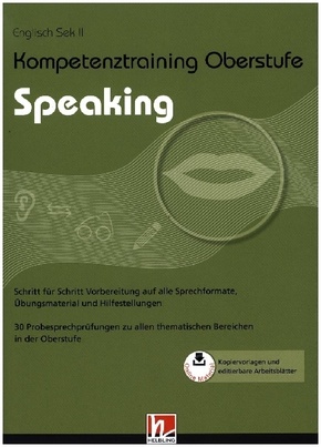 Kompetenztraining Oberstufe - Speaking, m. 1 Beilage