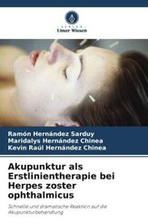 Akupunktur als Erstlinientherapie bei Herpes zoster ophthalmicus