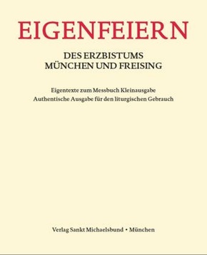Eigenfeiern des Erzbistums München und Freising