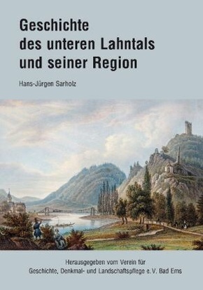 Geschichte des unteren Lahntals und seiner Region