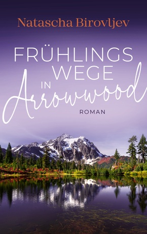 Frühlingswege in Arrowwood