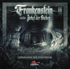 Frankenstein und der Zirkel der Sieben - Gefangene der Finsternis, 1 Audio-CD