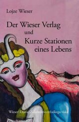 Der Wieser Verlag und Kurze Stationen eines Lebens