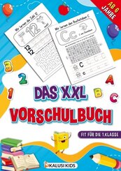 Das XXL Vorschulbuch ab 6 Jahre