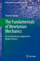 The Fundamentals of Newtonian Mechanics