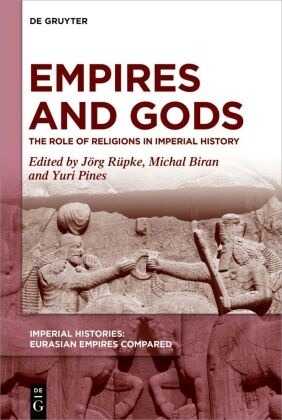 Imperial Histories: Eurasian Empires Compared: Empires and Gods