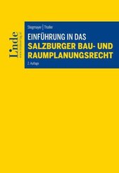 Einführung in das Salzburger Bau- und Raumplanungsrecht