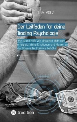 Der Leitfaden für deine Trading Psychologie