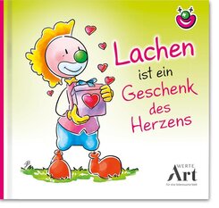 Lachen ist ein Geschenk des Herzens