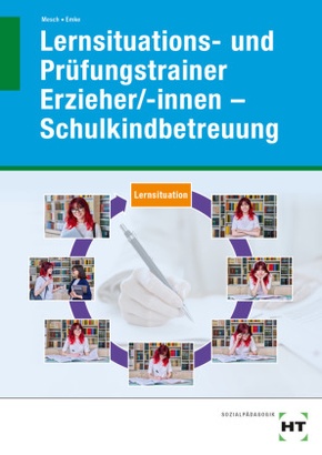 Lernsituations- und Prüfungstrainer Erzieher/-innen - Schulkindbetreuung