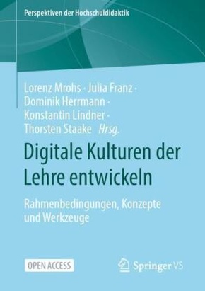 Digitale Kulturen der Lehre entwickeln