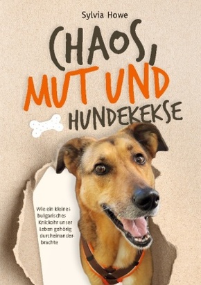 Chaos, Mut und Hundekekse