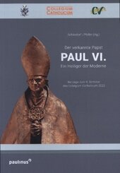 Der verkannte Papst. Paul VI.